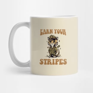 Earn Your Stripes Mug